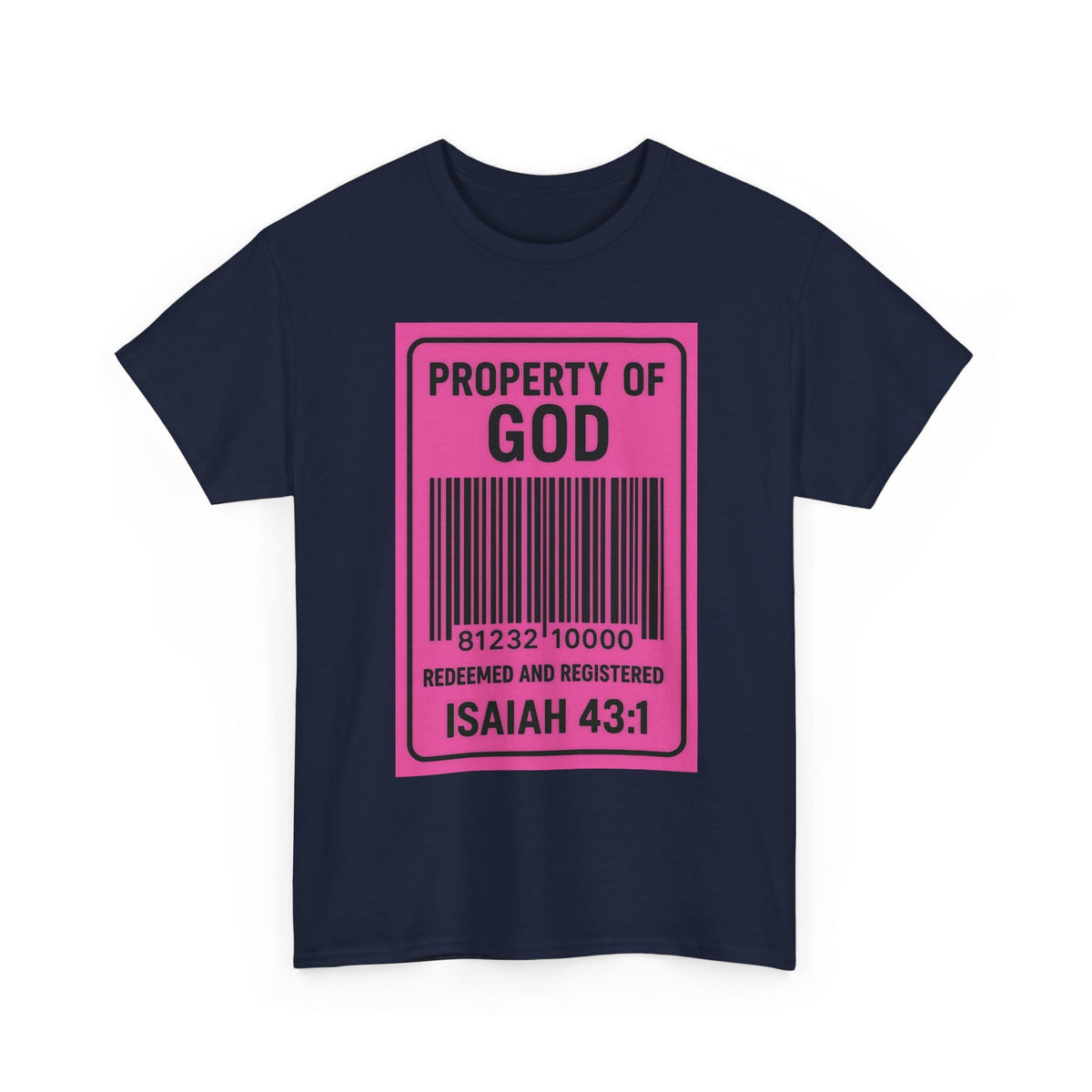 JKFstylez T-Shirt S / Navy Property of God Isaiah 43:1 Christian T-Shirt