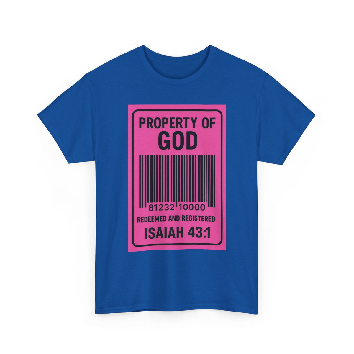 JKFstylez T-Shirt S / Royal Property of God Isaiah 43:1 Christian T-Shirt