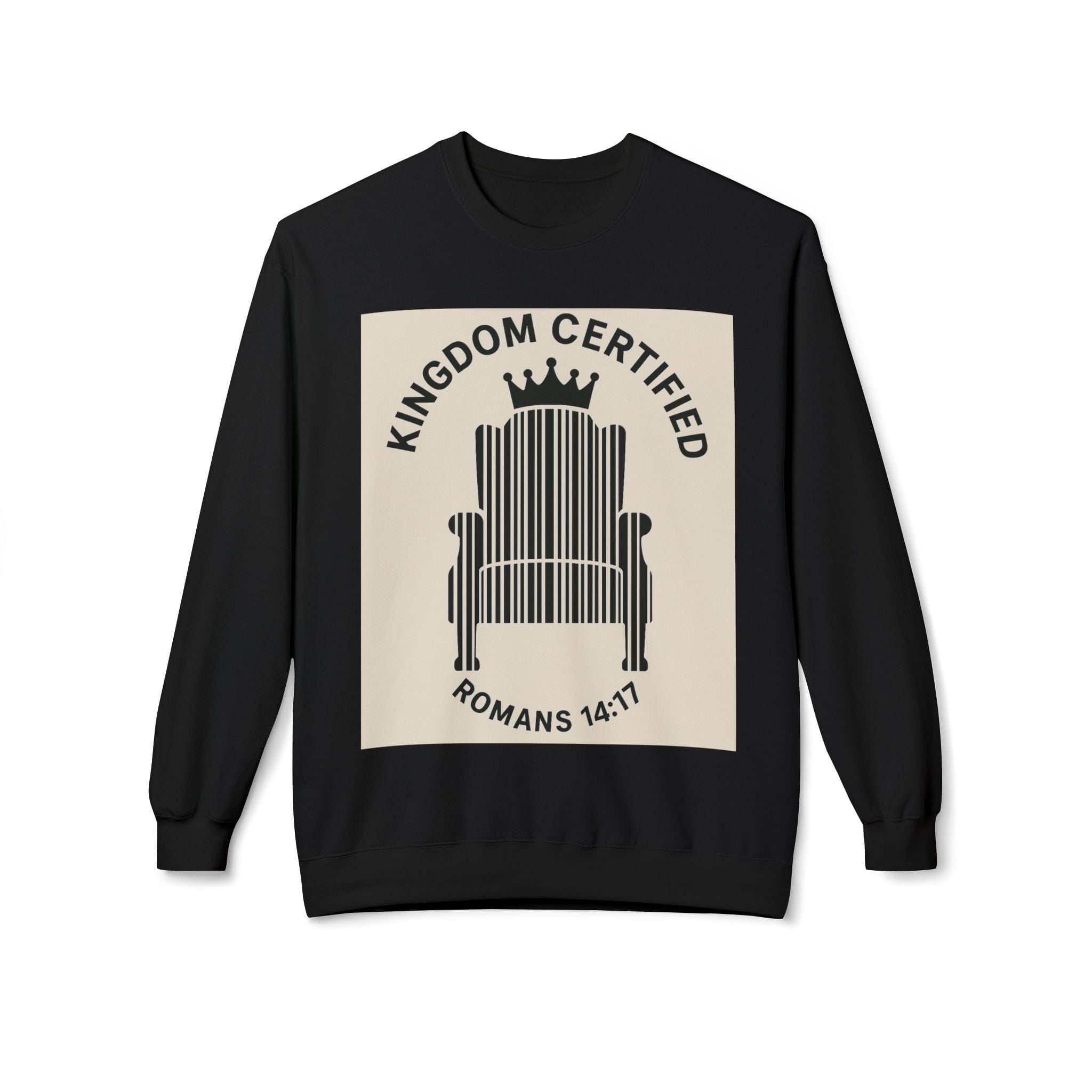 JKFstylez Sweatshirt Black / S Unisex Kingdom Certified Crewneck Sweatshirt, Cozy Christian Sweatshirt, Inspirational Fleece, Faith-Based Apparel, Gift for Believers