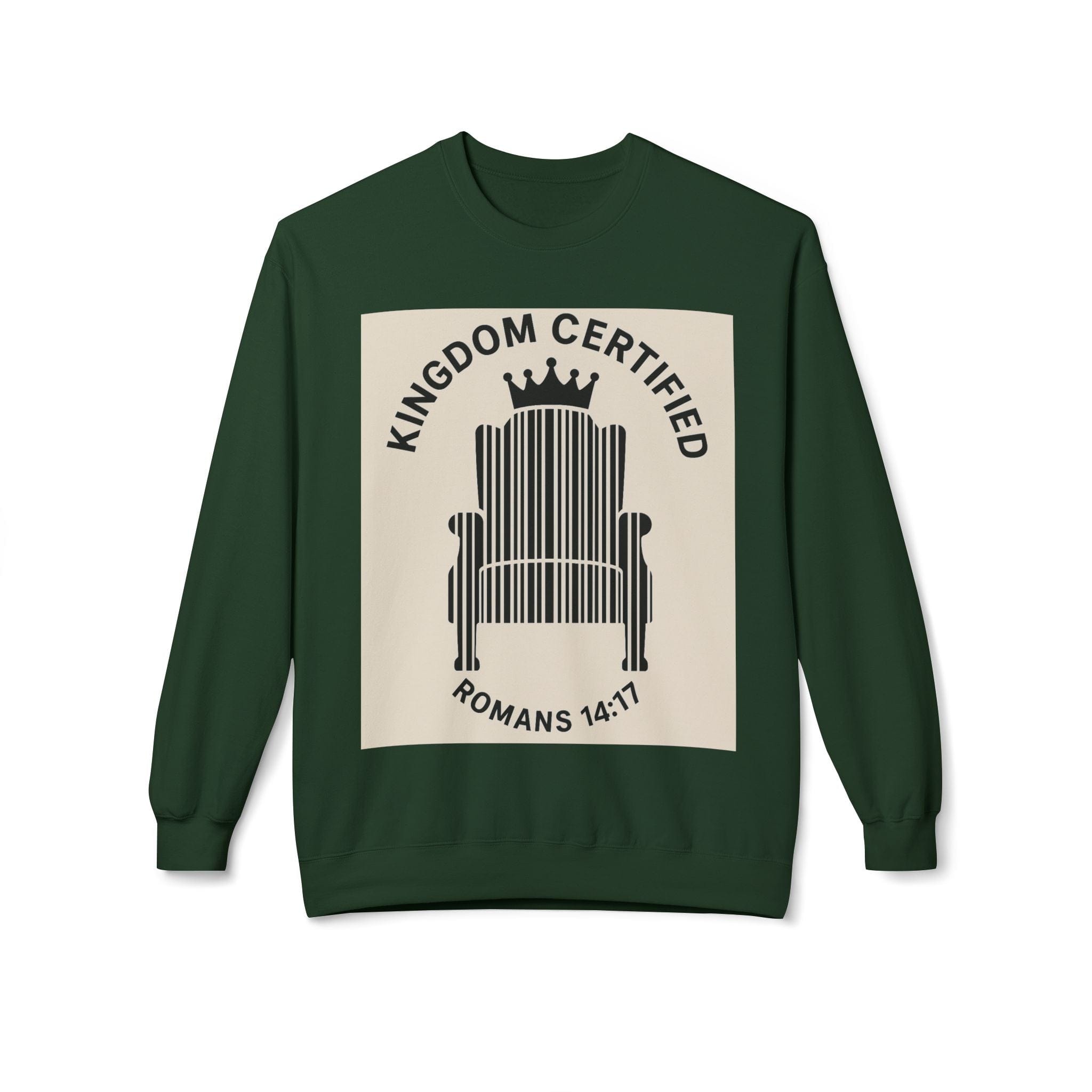 JKFstylez Sweatshirt Forest Green / S Unisex Kingdom Certified Crewneck Sweatshirt, Cozy Christian Sweatshirt, Inspirational Fleece, Faith-Based Apparel, Gift for Believers