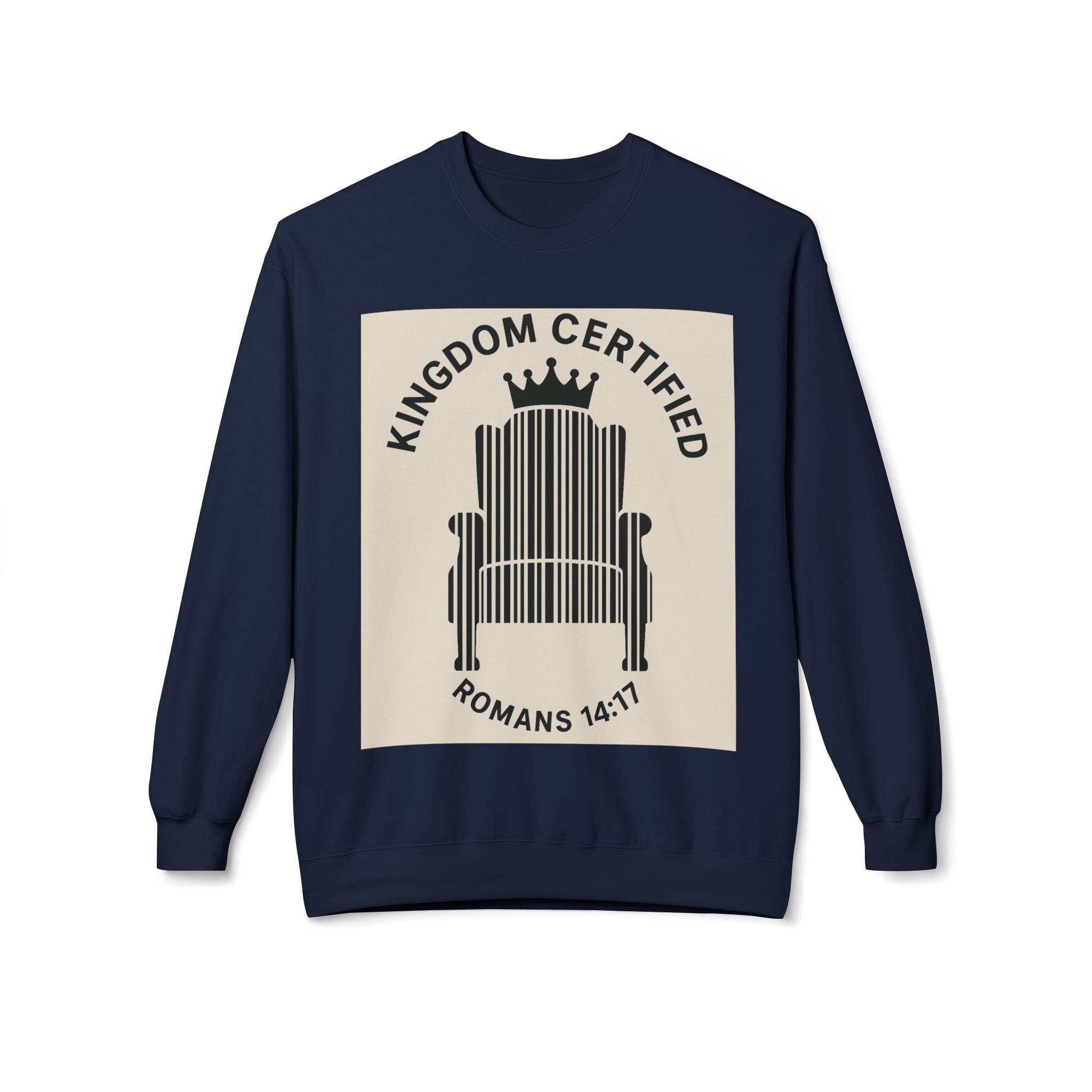 JKFstylez Sweatshirt Navy / S Unisex Kingdom Certified Crewneck Sweatshirt, Cozy Christian Sweatshirt, Inspirational Fleece, Faith-Based Apparel, Gift for Believers