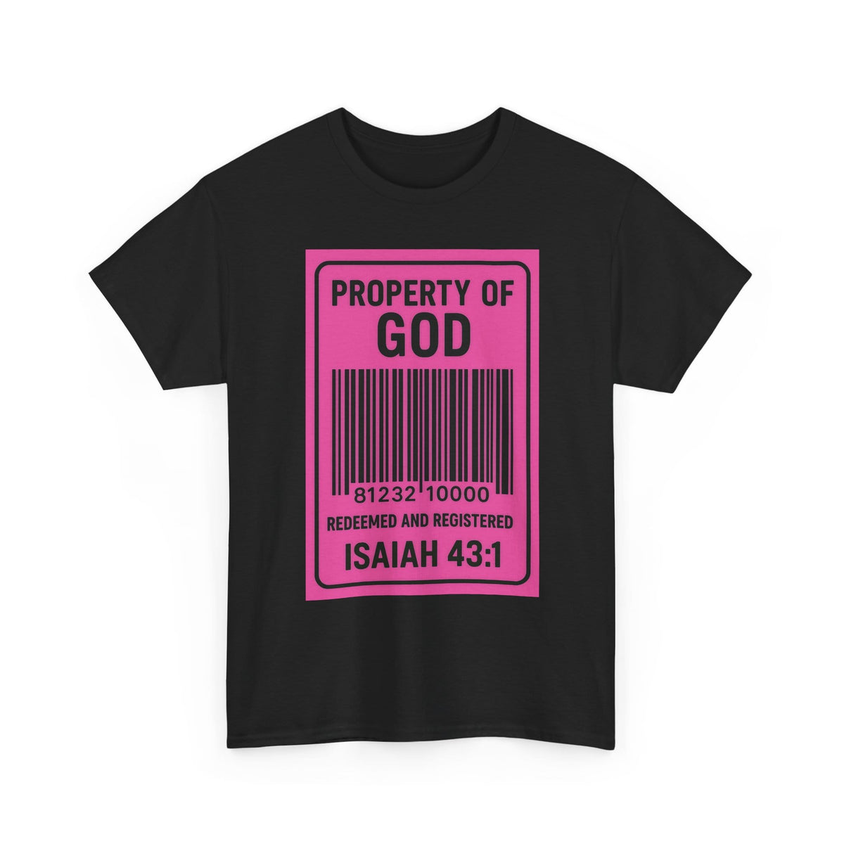 JKFstylez T-Shirt S / Black Property of God Isaiah 43:1 Christian T-Shirt