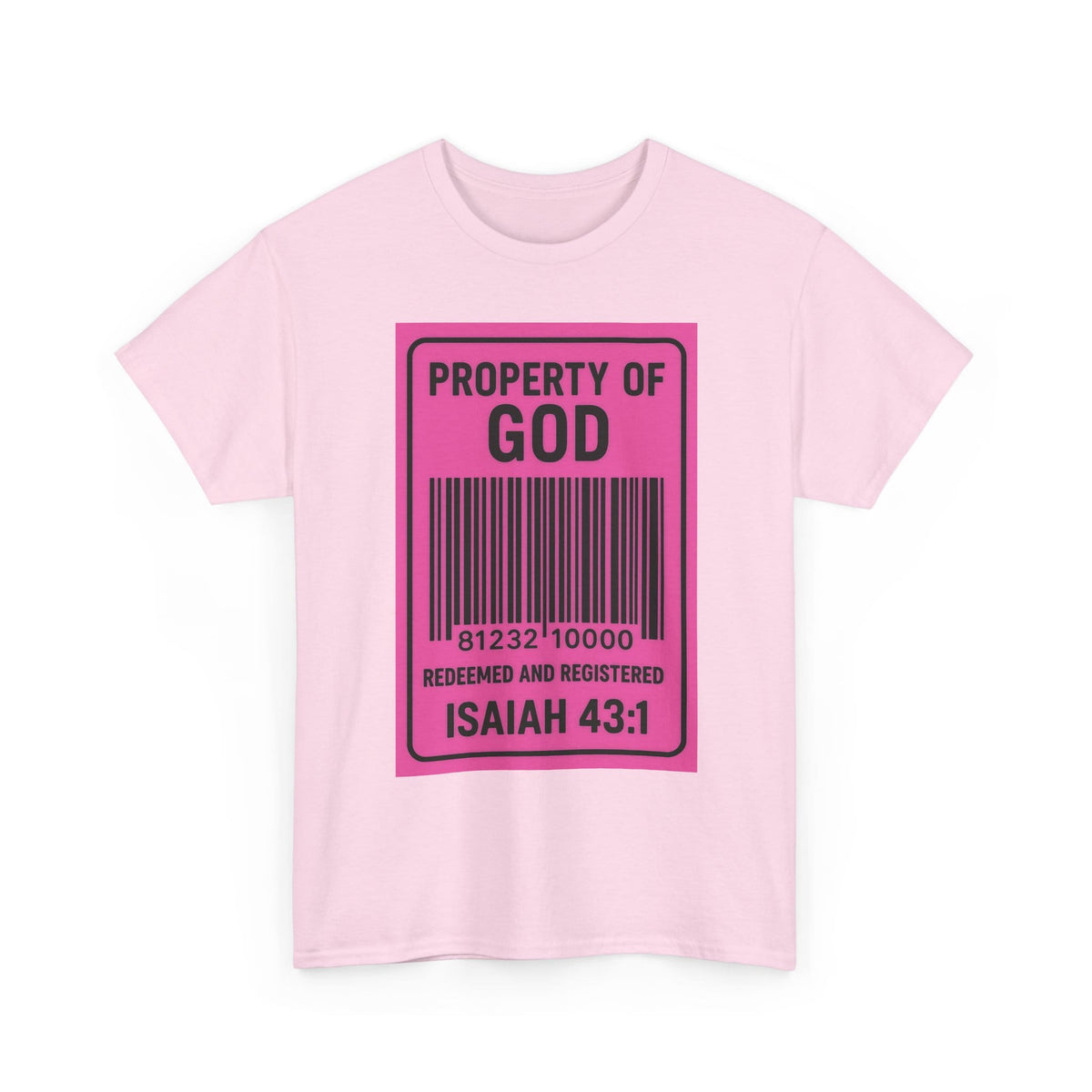 JKFstylez T-Shirt S / Light Pink Property of God Isaiah 43:1 Christian T-Shirt