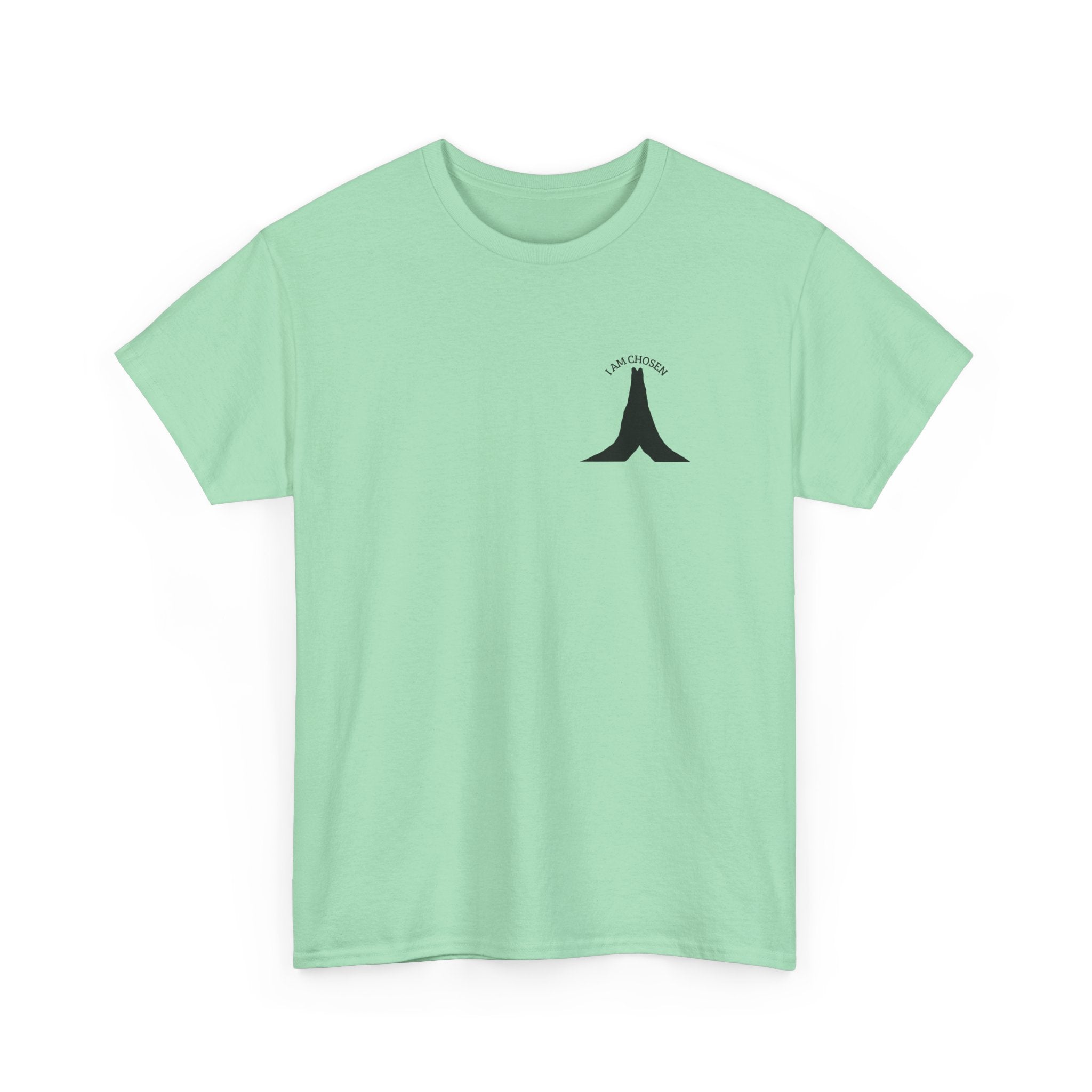 JKFstylez T-Shirt Unisex I Am Chosen T- shirt